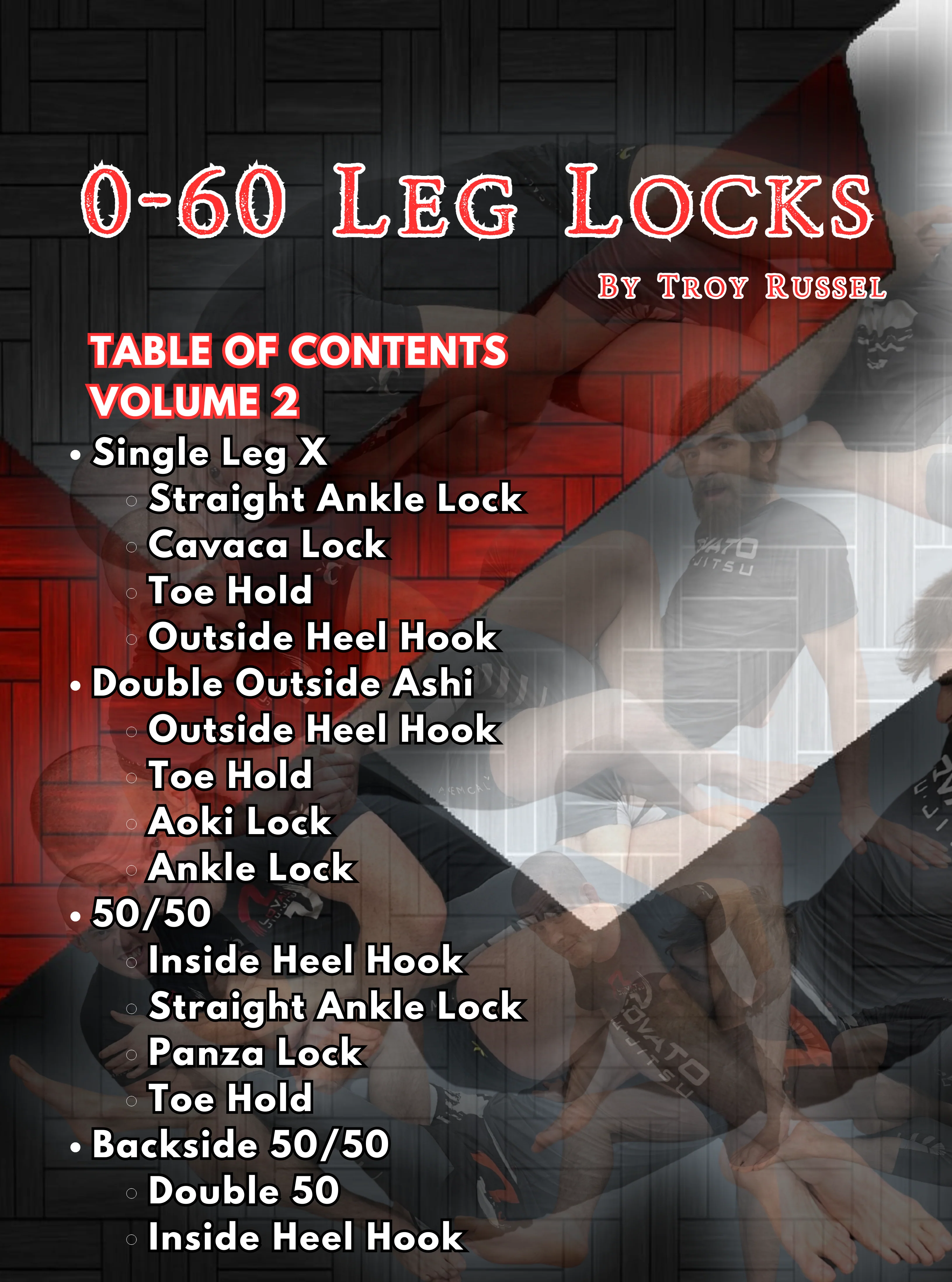 0-60 Leg Locks by Troy Russell - Image 4