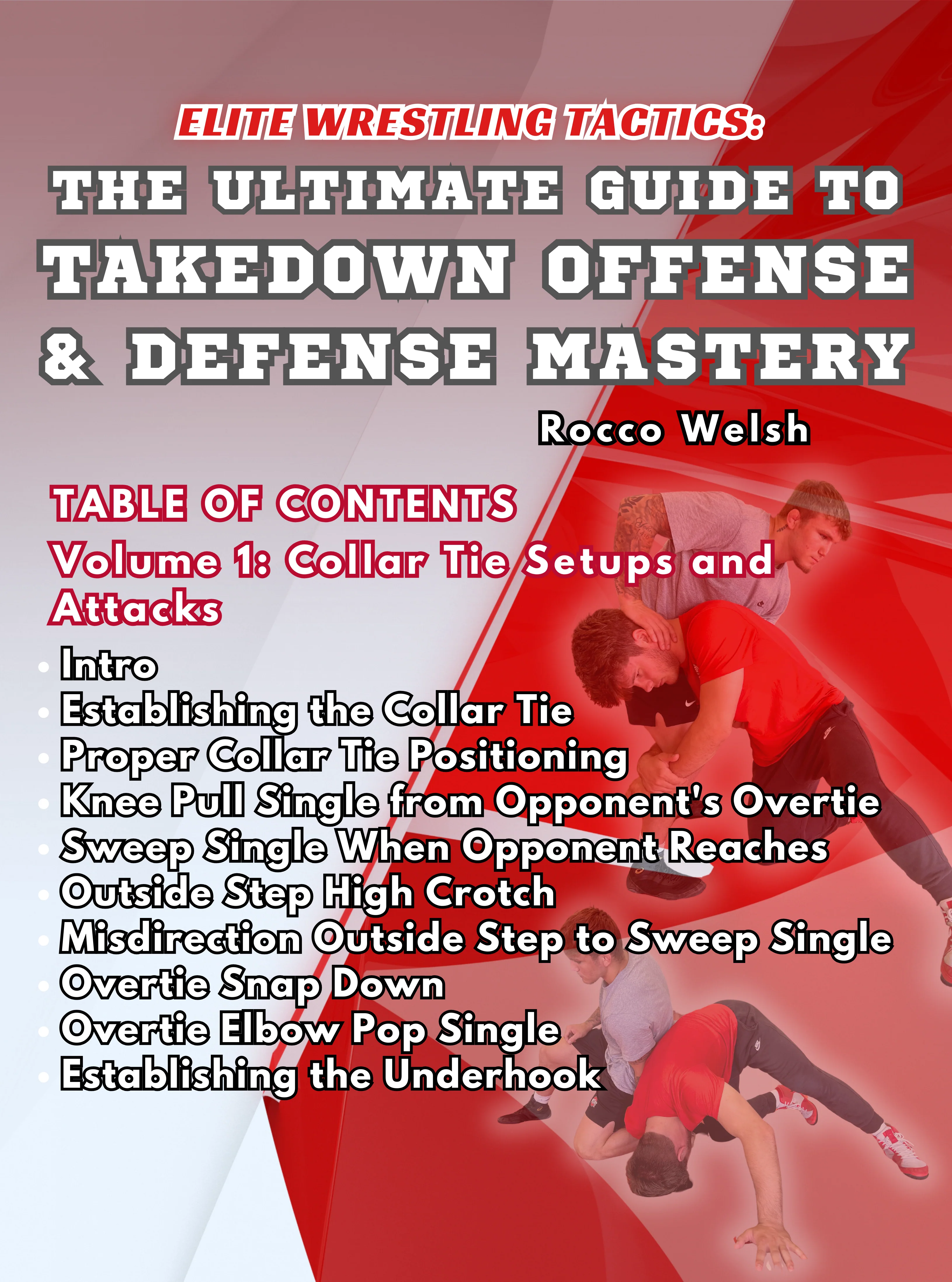 Elite Wrestling Tactics: The Ultimate Guide To Takedown Offense & Defense Mastery by Rocco Welsh - Image 2