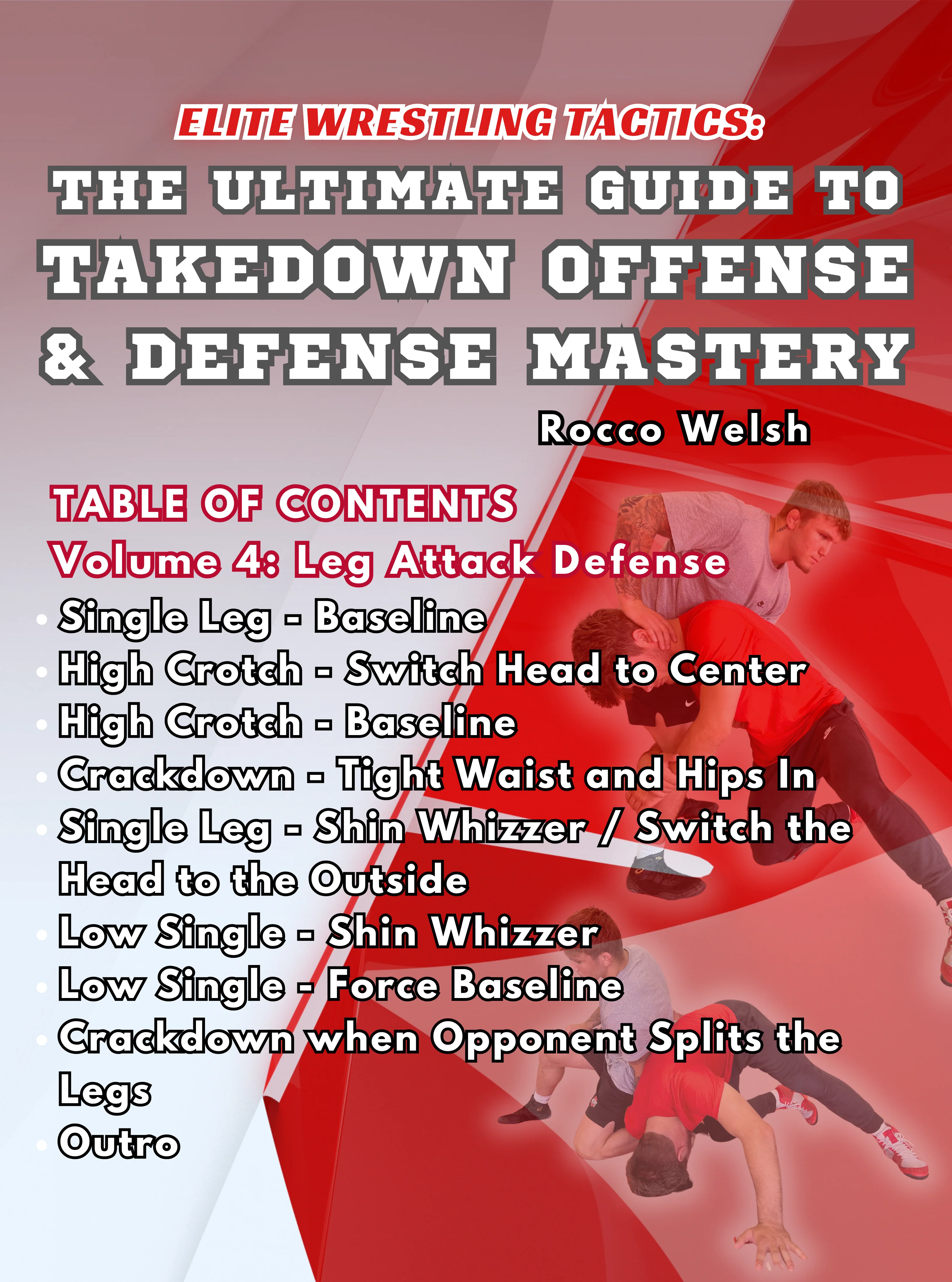 Elite Wrestling Tactics: The Ultimate Guide To Takedown Offense & Defense Mastery by Rocco Welsh - Image 4