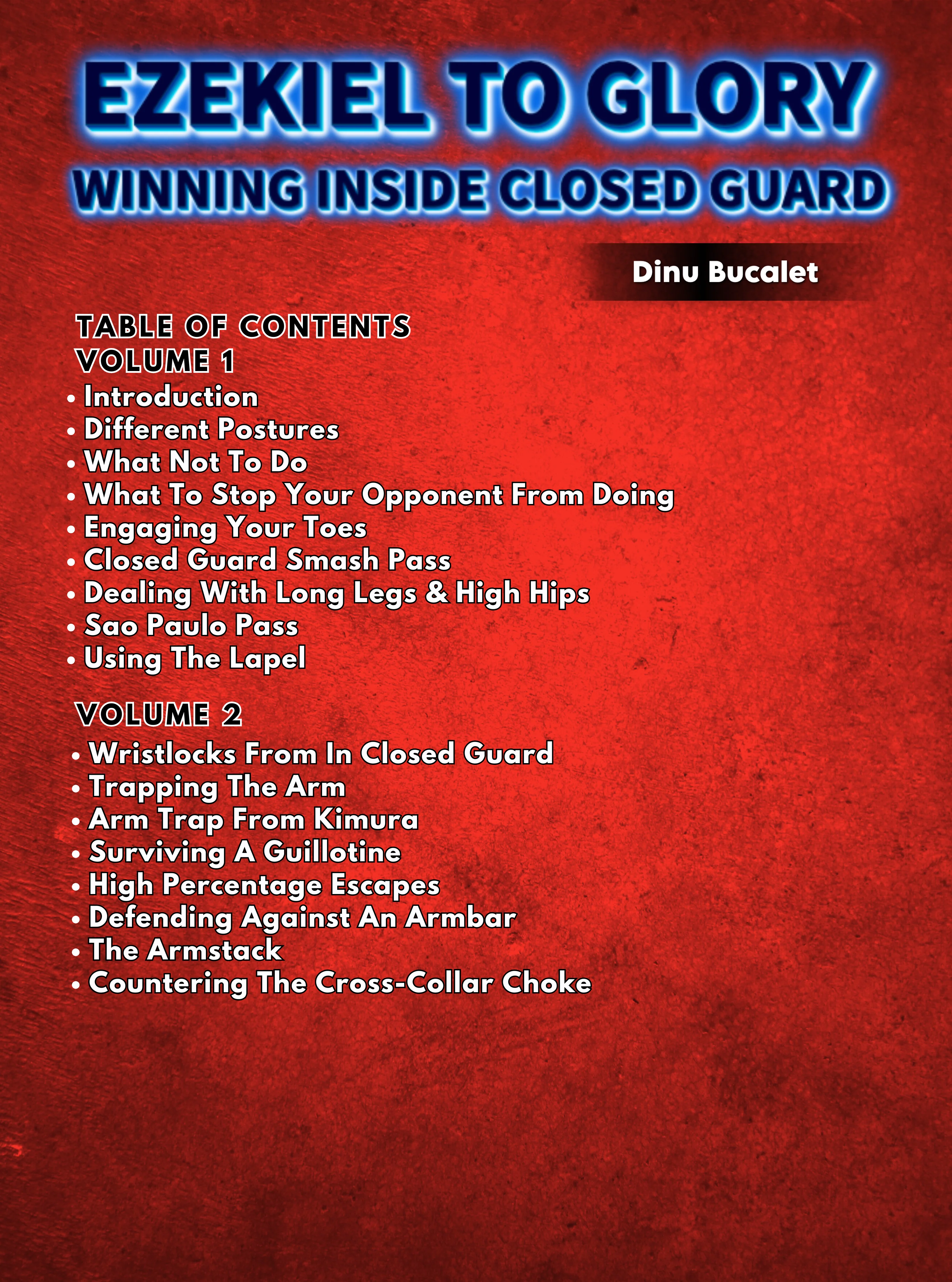 Ezekiel to Glory, Winning Inside Closed Guard by Dinu Bucalet - Image 2