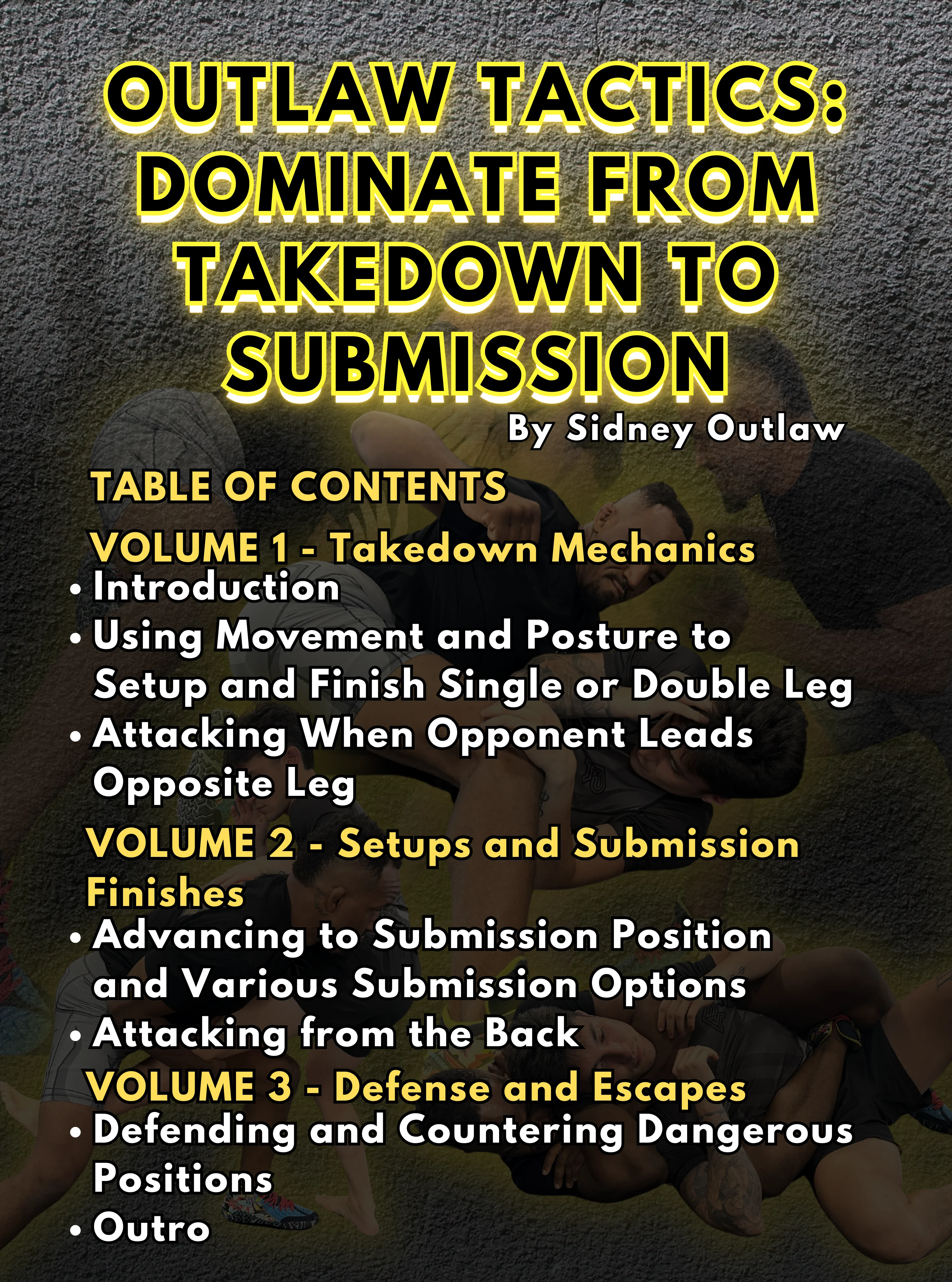Outlaw Tactics: Dominate From Takedown To Submission by Sidney Outlaw - Image 2