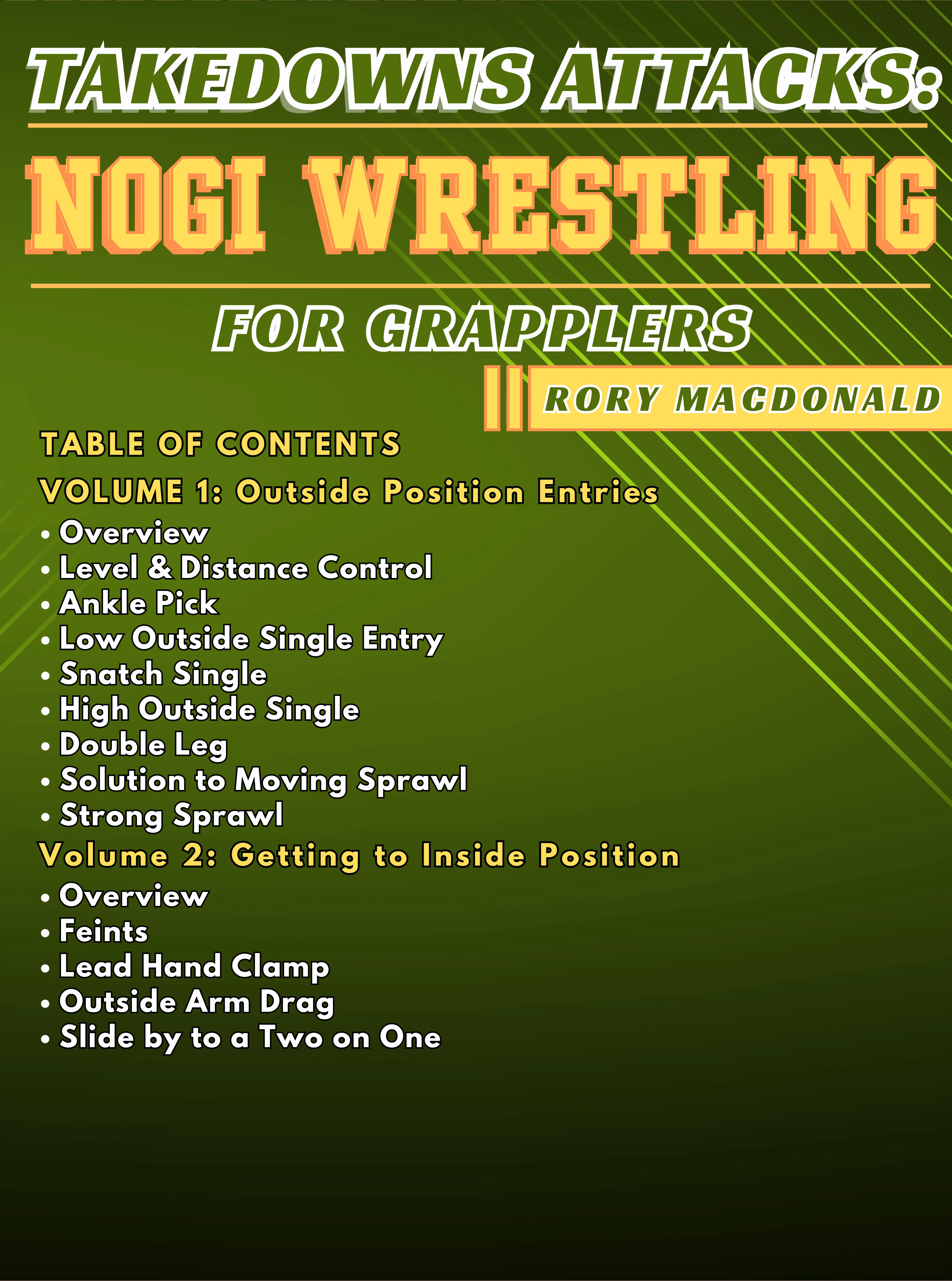 Takedowns Attacks - No Gi Wrestling for Grapplers by Rory MacDonald - Image 2