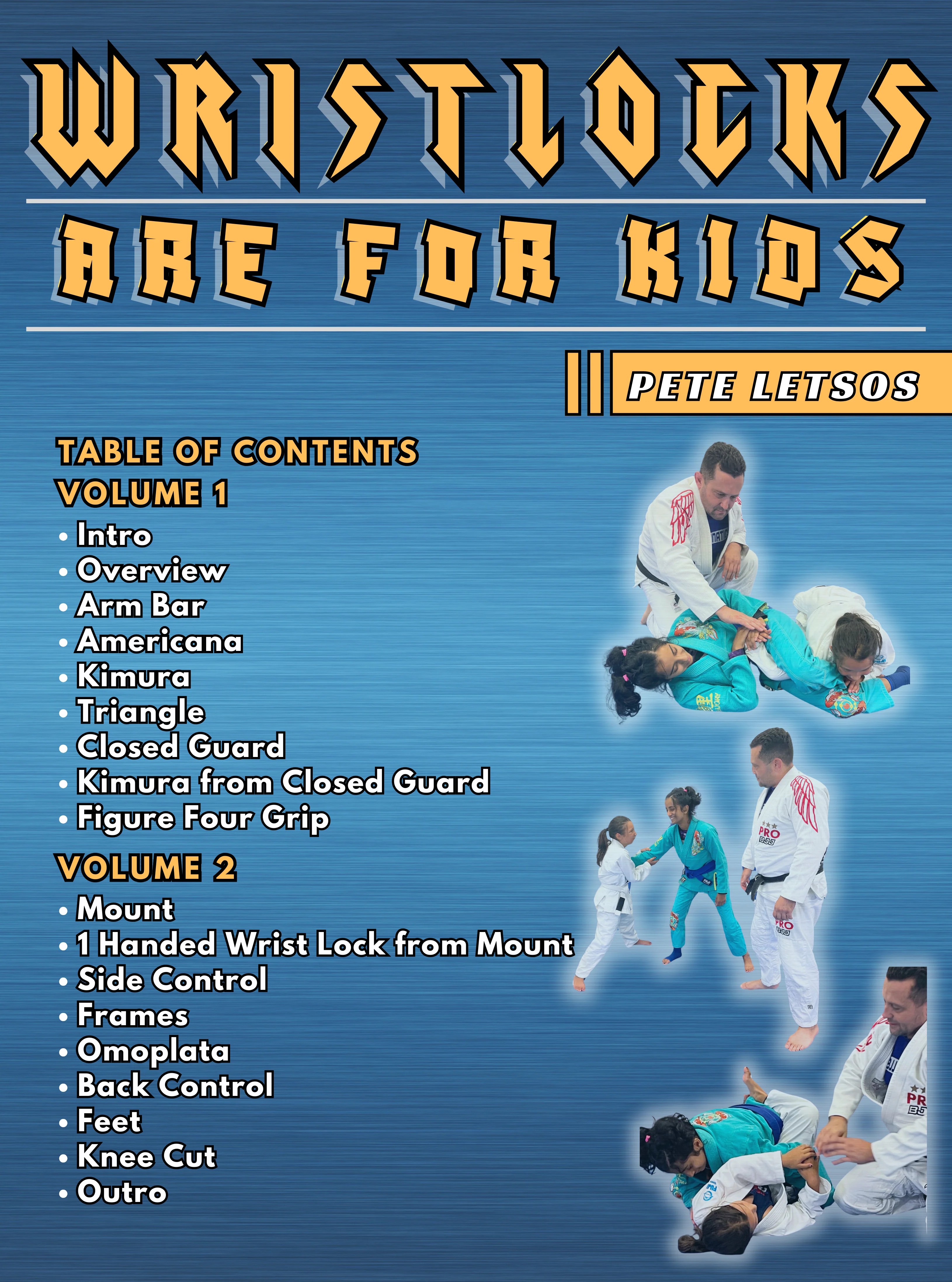 Wrist Locks Are For Kids by Pete Letsos - Image 2